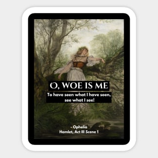 Ophelia Quote in Shakespeare's Hamlet Sticker